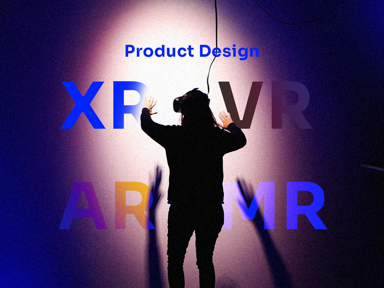 Virtual reality product design